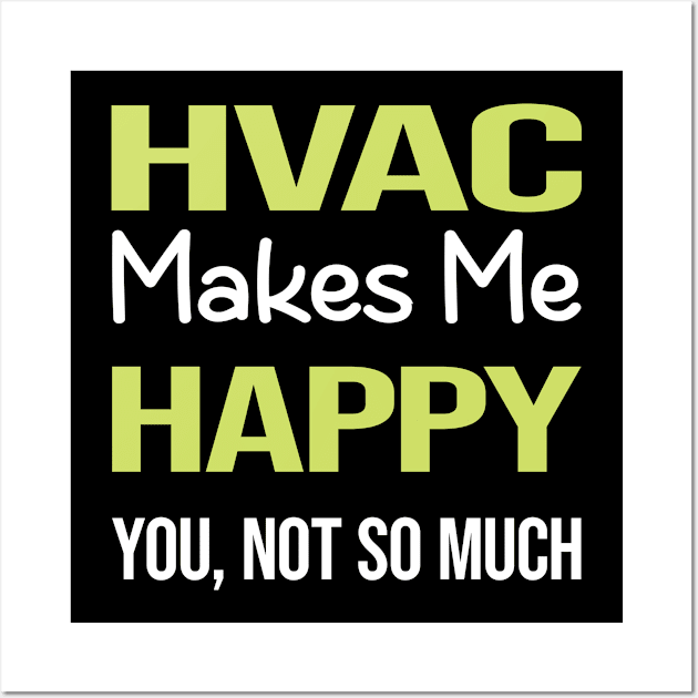 Funny Happy HVAC Wall Art by relativeshrimp